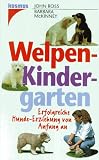 Produkt-Bild: Welpen- Kindergarten. Erfolgreiche Hunde- Erziehung von Anfang an