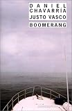 Boomerang par Chavarria/Vasco/Bona Boomerang par Chavarria/Vasco/Bona