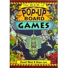 Click here to buy Book of Pop-up Board Games (Pop Up Board Games) by  David West and Brian Lee.