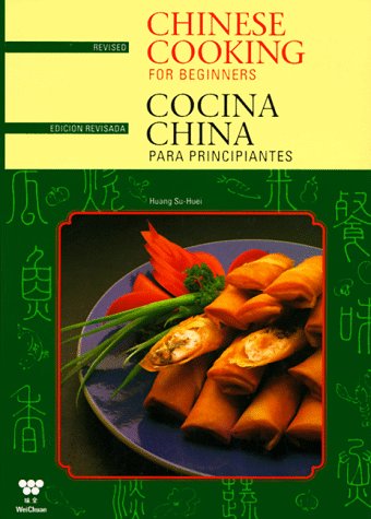 Chinese Cooking For Beginners / Cocina China Para Principiantes