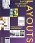 Quick Solutions to Great Layouts