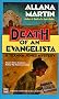 Death of an Evangelista