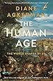 The Human Age: The World Shaped By Us