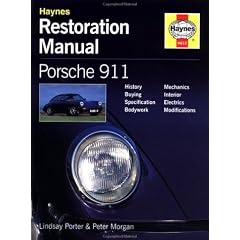 Porsche 911 Restoration Manual (Haynes Resto Series)