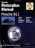 Porsche 911 : Guide to Purchase and DIY Restoration (Foulis Motoring Book)