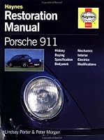 Porsche 911 : Guide to Purchase and DIY Restoration (Foulis Motoring Book)