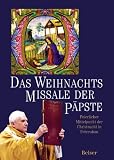 Das Weihnachts Missale der P�pste