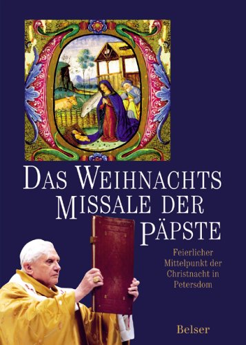 Das Weihnachts Missale der P�pste