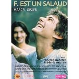 F. est un Salaudpar Marcel Gisler