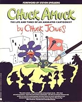 Chuck Amuck: The Life and Times of an Animated Cartoonist
