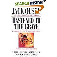 Hastened to the Grave: The Gypsy Murder Investigation (Hasand to Grave)