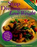 Preventions Stop Dieting and Lose Weight Cookbook: Featuring the Seven-Step Get-Slim Plan That Really Works! (Prevention Stop Dieting & Lose Weight)