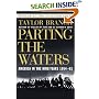Parting the Waters : America in the King Years 1954-63 (America in the King Years)