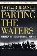 Parting the Waters : America in the King Years 1954-63 (America in the King Years)