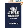 Political Anthropology: An Introduction, Second Edition by  Ted C. Lewellen