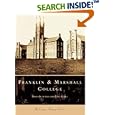Franklin and Marshall College (PA) (College History Series) by  David Schuyler and Jane A. Bee