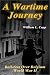 A Wartime Journey: Bail-Out over Belgium, World War II