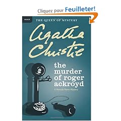 The Murder of Roger Ackroyd: A Hercule Poirot Mystery