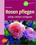 Rosen pflegen
