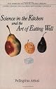 Science in the Kitchen and the Art of Eating Well (Lorenzo Da Ponte Italian Library)