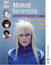 Level 3 (NVQ/SVQ) Diploma in Hairdressing 4th Edition: A Coursebook for Level 3