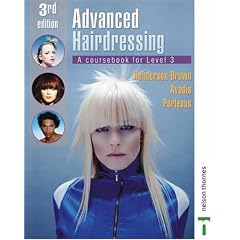 Advanced Hairdressing: A Coursebook for Level 3