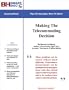 Making The Telecommuting Decision -- The Virtual Workforce, Working At Home, And Flexibility