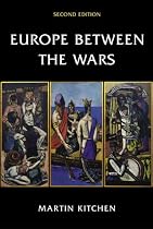 Europe Between the Wars: A Political History