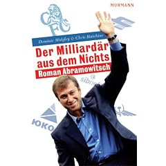 Der Milliard�r aus dem Nichts - Roman Abramowitsch