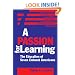 A Passion For Learning: The Education Of Seven Eminent Americans