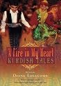 A Fire in My Heart: Kurdish Tales (World Folklore Series)