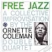Free Jazz (A Collective Improvisation)