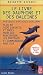 Books : Le livre des dauphins et des baleines : Plus de 1000 contacts et idées pour les rencontrer, les protéger et communiquer avec eux.