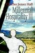 Millennial Hospitality III: The Road Home