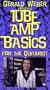 Gerald Weber Presents Tube Amp Basics for the Guitarist