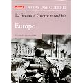 La seconde guerre mondiale en Europe