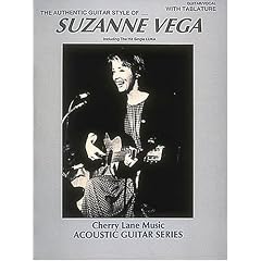 The Authentic Guitar Style of Suzanne Vega with Tablature