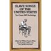 Slave Songs of the United States: The Classic 1867 Anthology