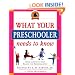 What Your Preschooler Needs to Know: Get Ready for Kindergarten (Core Knowledge Series)