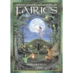 The Illustrated Encyclopedia of Fairies