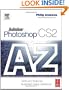 Adobe Photoshop CS2 A - Z: Tools and features illustrated ready reference