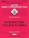 DSST Introductory College Algebra (Fundamentals of) (DANTES series) (Dantes Series : No. 55)