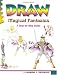 Draw Magical Fantasies: A Step-By-Step Guide (Learn to Draw) by Damon J. Reinagle