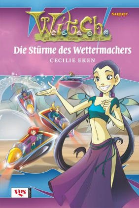 Die St�rme des Wettermachers