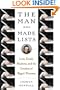 The Man Who Made Lists: Love, Death, Madness, and the Creation of Roget's Thesaurus