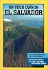 On Your Own in El Salvador, 2nd Edition