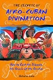 Borneo Dayak's-related products item: The Secrets of Afro-Cuban Divination: How to Cast the Diloggún, the Oracle of the Orishas