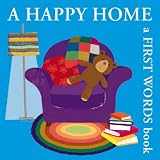 A Happy Home: a First Words Book (Boxer Concepts)