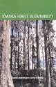 Towards Forest Sustainability