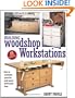 Building Woodshop Workstations (Popular Woodworking)